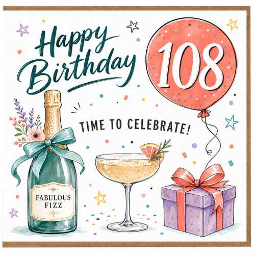 108th Birthday Card, Happy Birthday Time to Celebrate Card