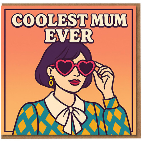 Coolest Mum Ever Mother's Day Card - Retro Heart Sunglasses Illustration - Fun Card for Mum