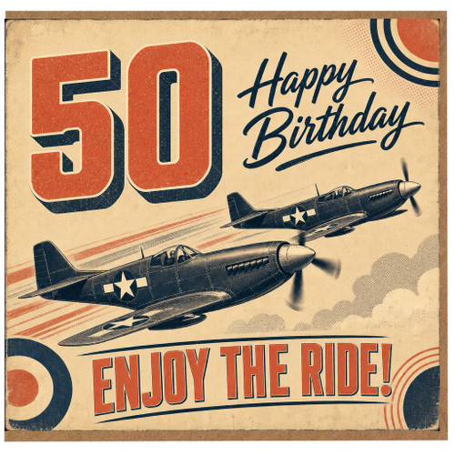 50th Birthday Card, Vintage Fighter Plane Happy Birthday Card, Enjoy the Ride