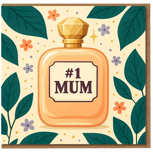 Mother's Day Card for Mum - #1 Mum Perfume Bottle Floral Design - Elegant Card for for Mothering Sunday or Birthday