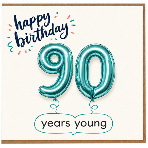 90th Birthday Card, Happy Birthday 90 Years Young Balloon Design