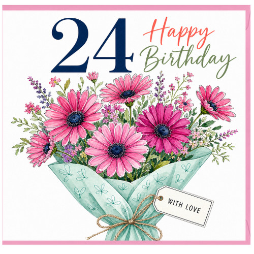 24th Birthday Card, Happy Birthday Flower Bouquet Card With Love