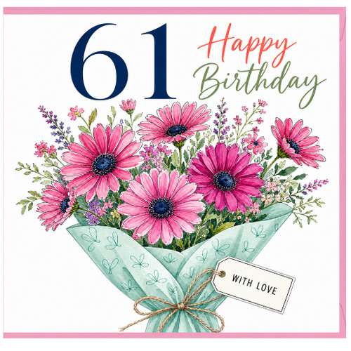 61st Birthday Card, Happy Birthday Floral Bouquet Card