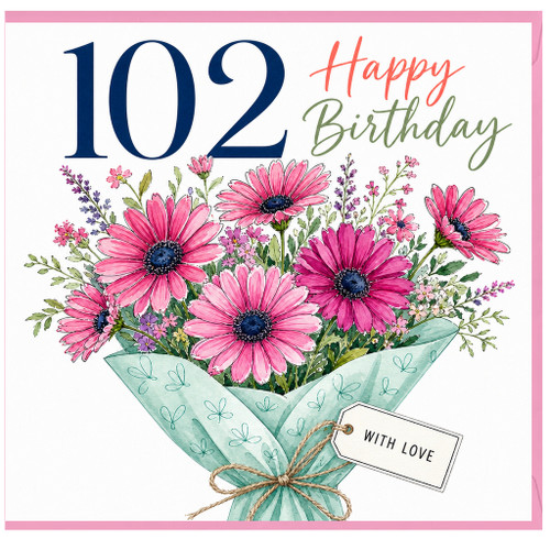 102nd Birthday Card, Happy Birthday Floral Bouquet Card