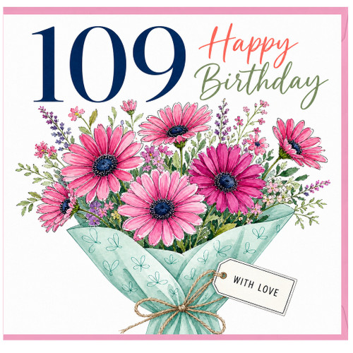109th Birthday Card, Happy Birthday Floral Bouquet Card