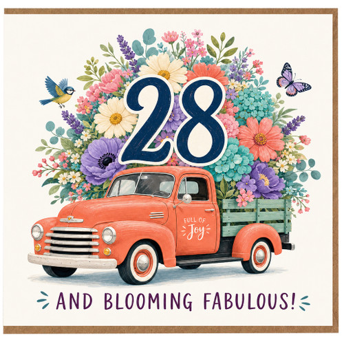 28th Birthday Card, Floral Vintage Truck and Blooming Fabulous Design