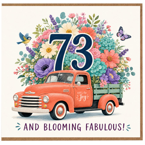 73rd Birthday Card, Floral Vintage Truck Birthday Card