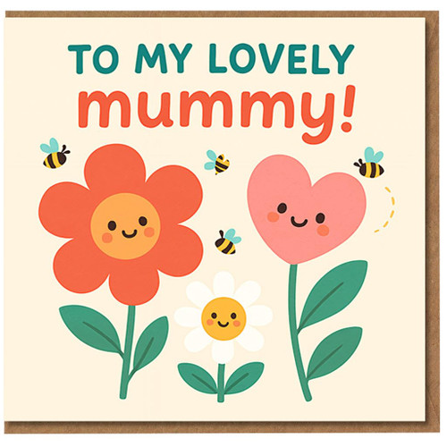 To My Lovely Mummy Mother’s Day Card - Cute Flowers & Bees, Heart Flower Illustration, Sweet Card from Kids