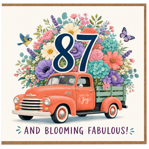 87th Birthday Card, Floral Vintage Truck Birthday Card, And Blooming Fabulous!