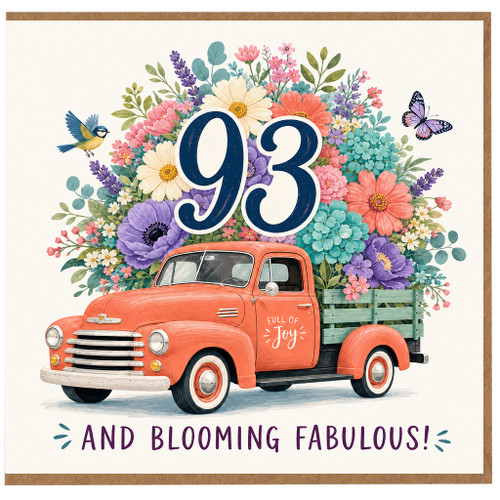 93rd Birthday Card, And Blooming Fabulous Floral Vintage Truck Card
