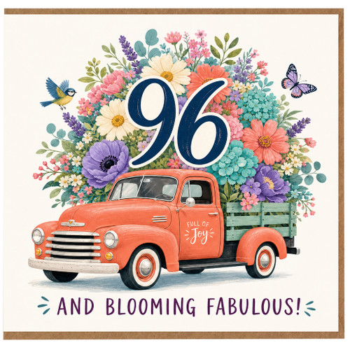96th Birthday Card, Blooming Fabulous Floral Truck Card