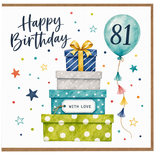 81st Birthday Card, Happy Birthday Card with Gift Boxes and Balloon