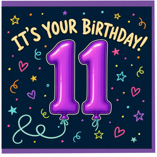 11th Birthday Card, It's Your Birthday Balloon Design