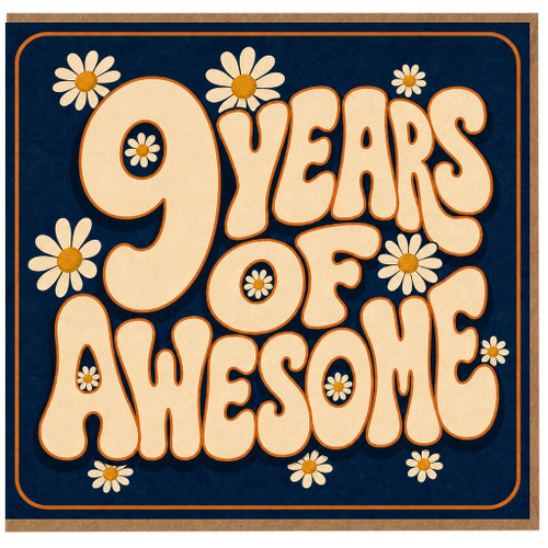 9th Birthday Card, 9 Years Of Awesome Daisy Design
