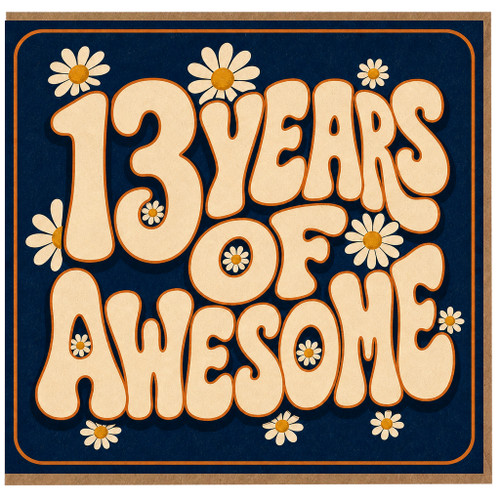 13th Birthday Card, 13 Years Of Awesome Birthday Card