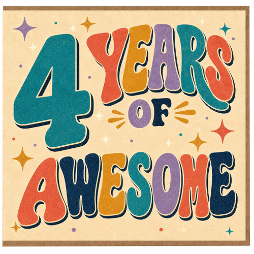 4th Birthday Card, 4 Years of Awesome