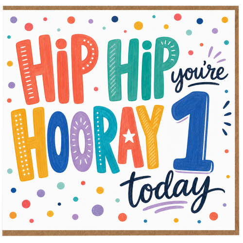 1st Birthday Card, Hip Hip Hooray You're 1 Today Card