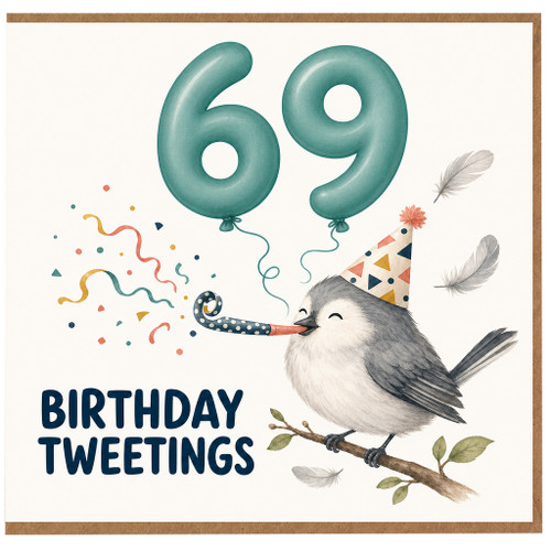 69th Birthday Card, Birthday Tweetings Bird Card