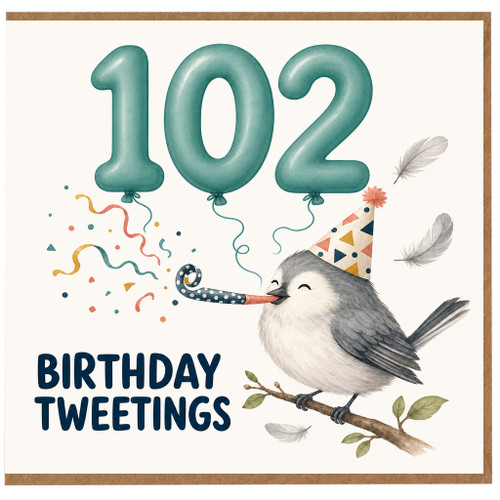 102nd Birthday Card, Birthday Tweetings Bird Design
