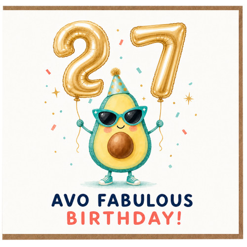 27th Birthday Card, Avo Fabulous Avocado Birthday Card
