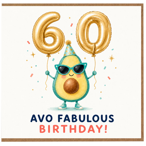 60th Birthday Card, Avo Fabulous Birthday Card