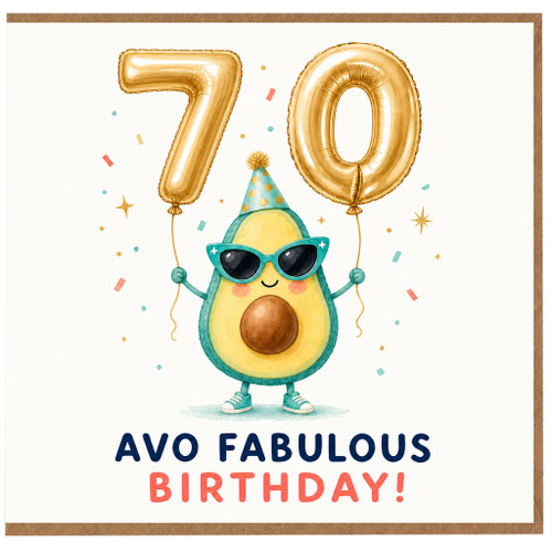 70th Birthday Card, Avo Fabulous Birthday Funny Avocado Card