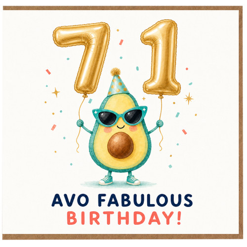71st Birthday Card, Avo Fabulous Avocado Birthday Card