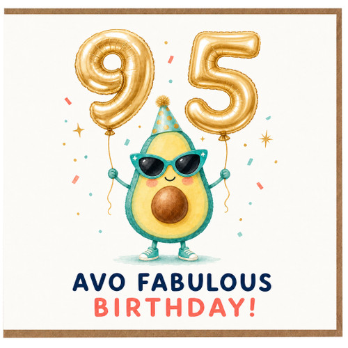 95th Birthday Card, Avo Fabulous Birthday Card for Him or Her