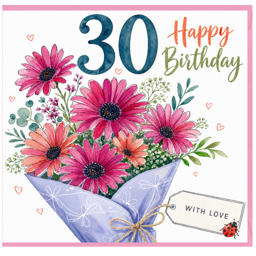 30th Birthday Card, Happy Birthday Floral Bouquet Card