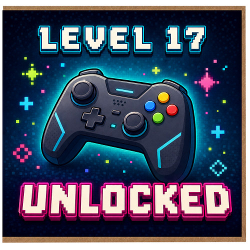 17th Birthday Card, Level 17 Unlocked Gaming Card