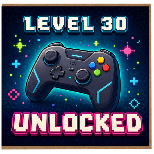 30th Birthday Card, Level 30 Unlocked Gaming Card