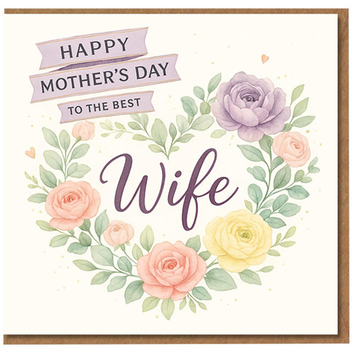 Mother's Day Card for Wife - Floral Heart Wreath with Pastel Roses - 'Happy Mother's Day to the Best Wife' Watercolour Design