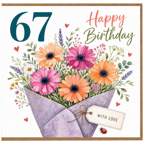 67th Birthday Card, Happy Birthday Floral Bouquet Card, With Love
