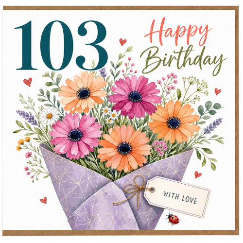 103rd Birthday Card, Happy Birthday Floral Bouquet with With Love Tag