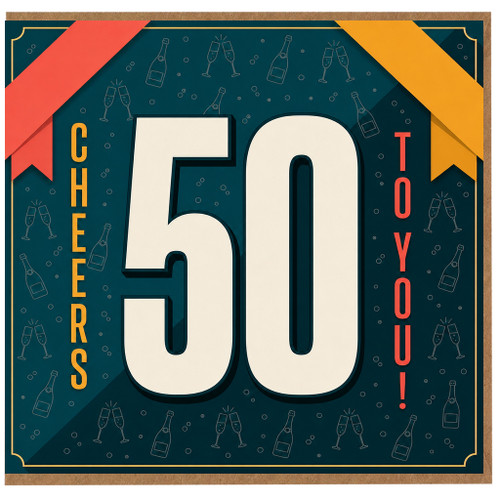 50th Birthday Card, Cheers to You