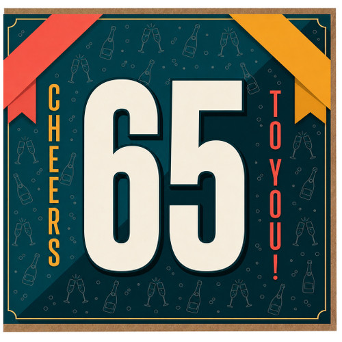 65th Birthday Card, Cheers to You