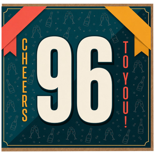 96th Birthday Card, Cheers to You Celebration Card