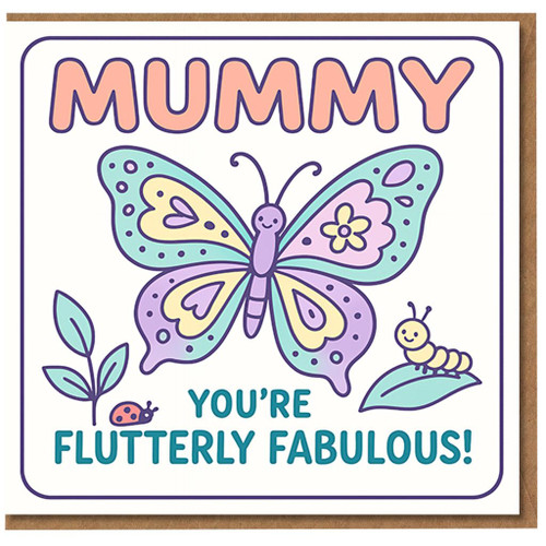 Mummy You're Flutterly Fabulous Mother's Day Card - Cute Butterfly, Caterpillar and Ladybird Design for Mum