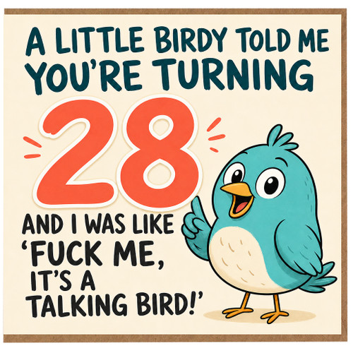 28th Birthday Card, Funny Cheeky Bird Birthday Card