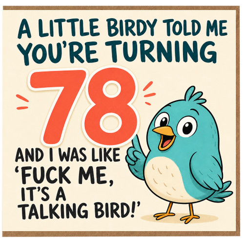 78th Birthday Card, Funny Rude Talking Bird Card