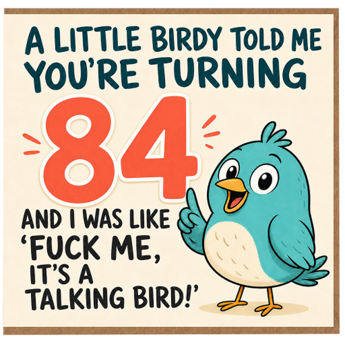 84th Birthday Card, Funny Talking Bird Card
