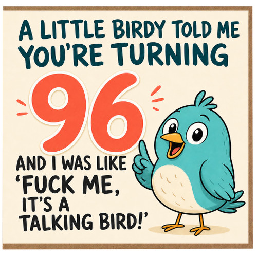 96th Birthday Card, Funny Talking Bird Rude Joke Card