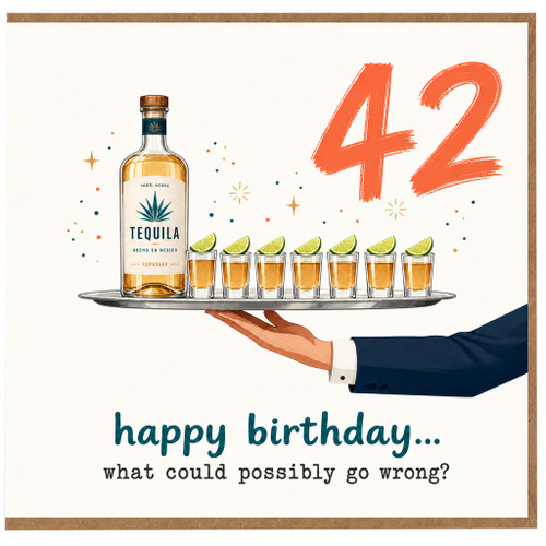 42nd Birthday Card, Tequila Birthday Card