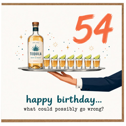 54th Birthday Card, Tequila Birthday Card for Him
