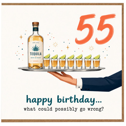 55th Birthday Card, Funny Tequila Birthday Card