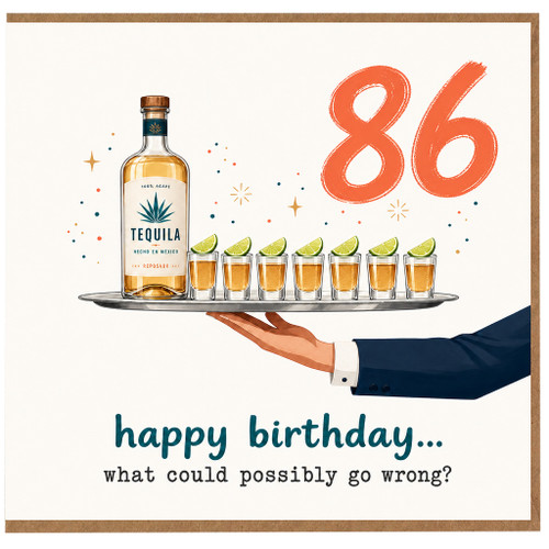 86th Birthday Card, Funny Tequila Birthday Card, Happy 86th Birthday Card for Him or Her