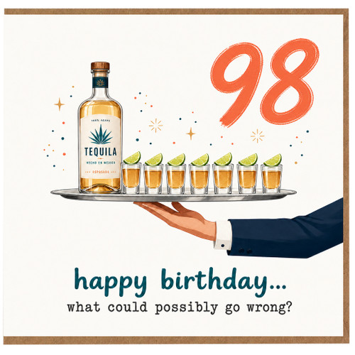 98th Birthday Card, Funny Tequila Birthday Card