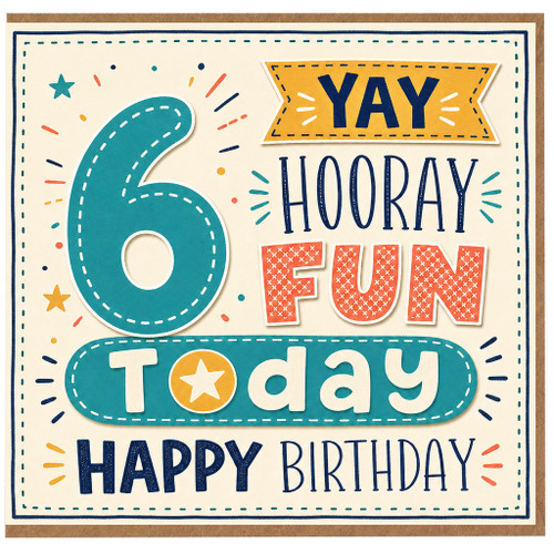 6th Birthday Card, Happy Birthday Fun YAY Hooray Card