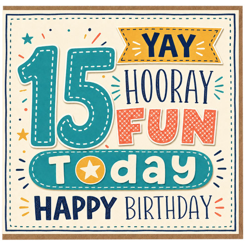 15th Birthday Card, YAY 15 Today Happy Birthday Card