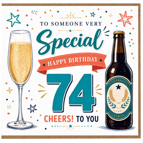 74th Birthday Card, Special Happy Birthday Cheers To You Card